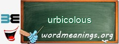 WordMeaning blackboard for urbicolous